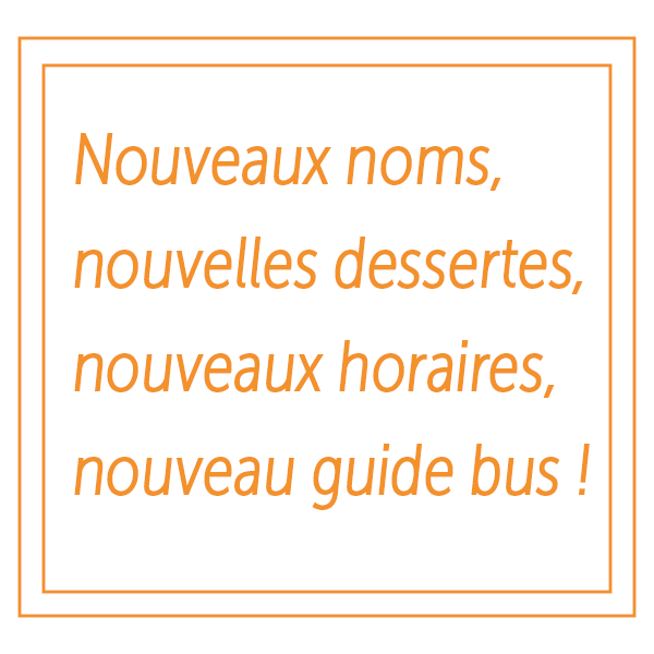 Nouveaux noms, nouvelles dessertes, nouveaux horaires, nouveau guide bus !